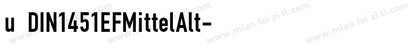 u DIN1451EFMittelAlt字体转换